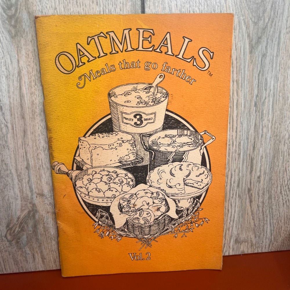 Vintage 3-Minute Brand Oats Cookbook Oatmeals Meals That Go Farther Vol 2 Recipe